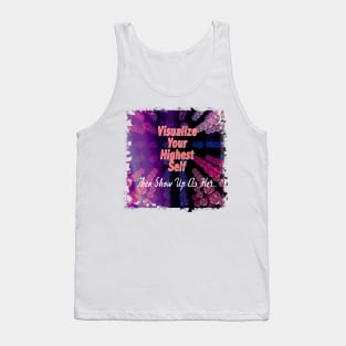 Visualize Your Highest Self - Affirmation Tank Top